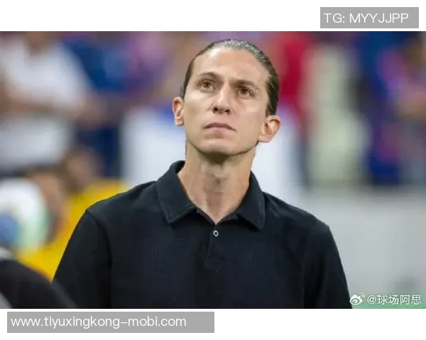 弗拉门戈对续约费利佩充满信心他或将暂不前往欧洲执教